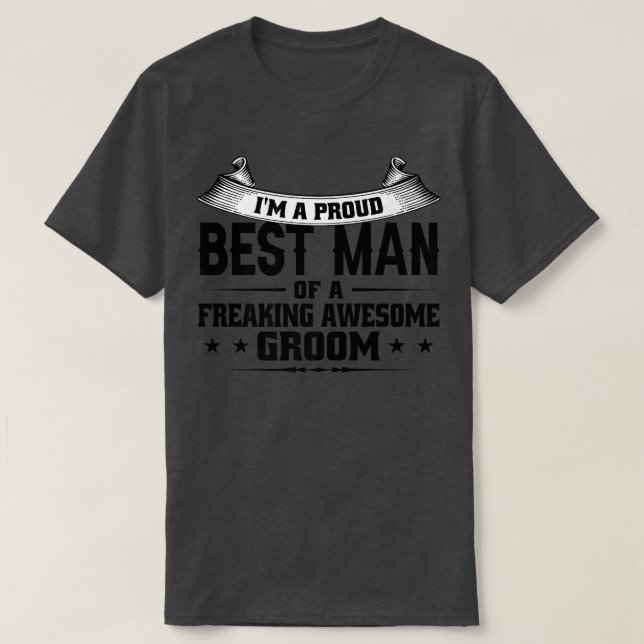 Camiseta Im a proud best man of groom groomsman  (Frente do Design)