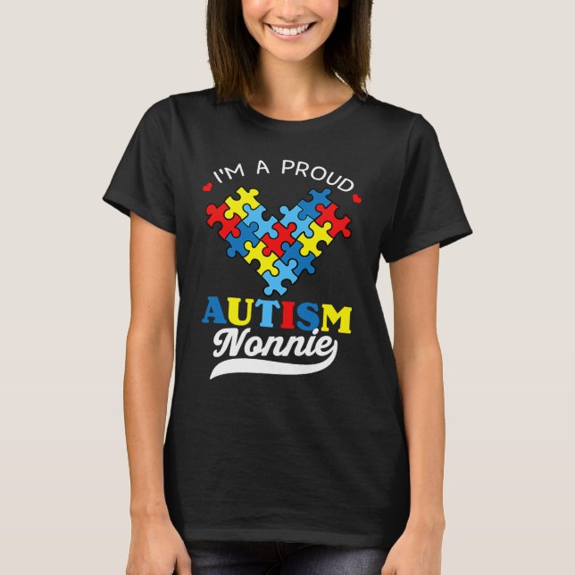 Camiseta I'm A Proud Nonnie Autism Awareness Heart Autistic (Frente)