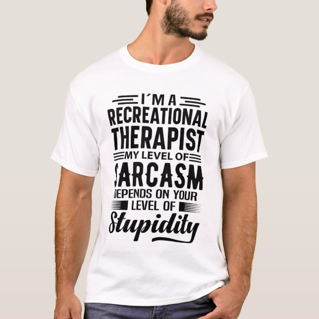 Camiseta I'm A Recreational Therapist (Frente)