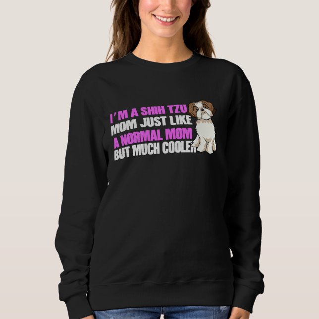 Camiseta Im a Shih Tzu Mom Shih Tzu Lovers Shih Tzu Owners (Frente)