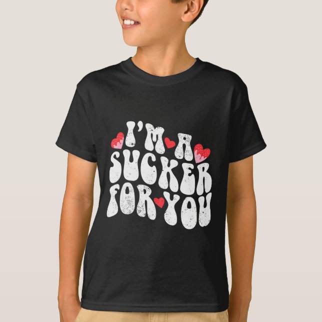 Camiseta Im A Sucker For You Valentines Day Pun Couple Matc (Frente)