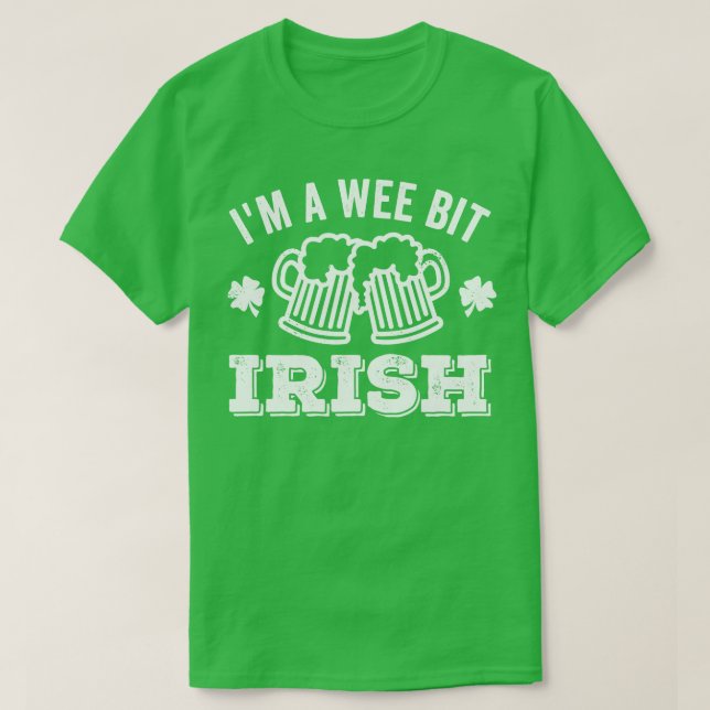 Camiseta Im A Wee Bit Irish Beer (Frente do Design)
