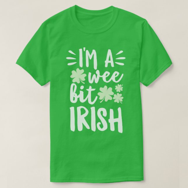 Camiseta Im A Wee Bit Irlandês (Frente do Design)