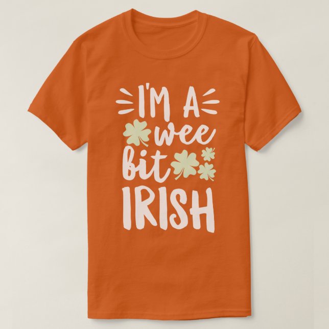 Camiseta Im A Wee Bit Irlandês (Frente do Design)