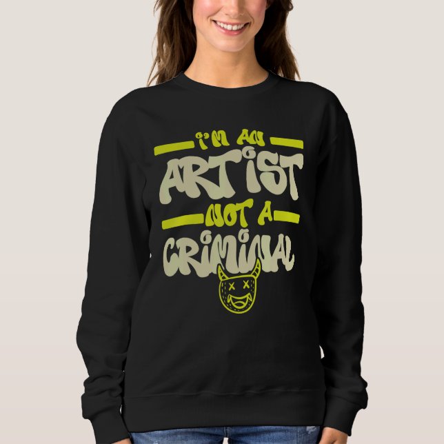 Camiseta I'm An Artist Not A Criminal Graffiti Spray Paint  (Frente)