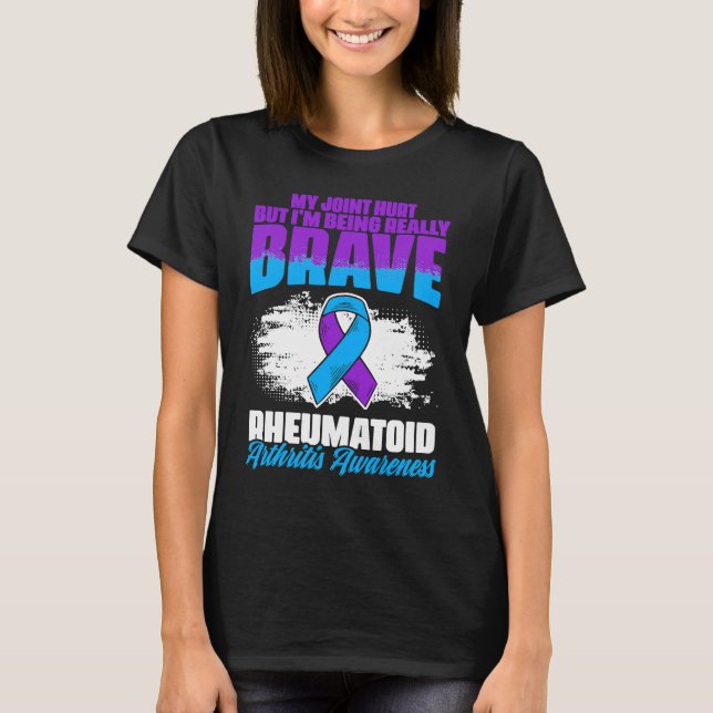 Camiseta I'm Being Really Brave Ribbon Rheumatoid Arthritis (Frente)