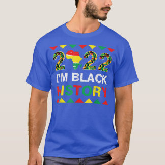Camiseta I'm Black Black History Month 2022 African America