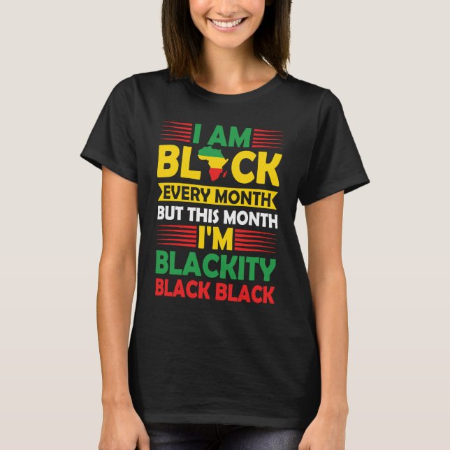 Camiseta I'm Black Black History Month African BHM Pride (Frente)