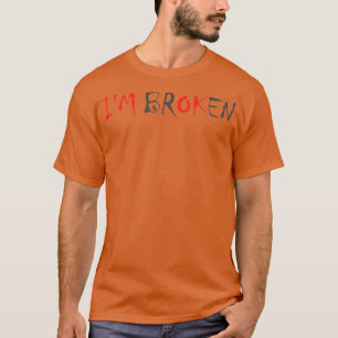 Camiseta Im BrOKen