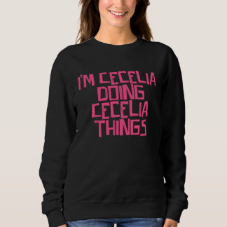 Camiseta I'm Cecelia doing Cecelia things