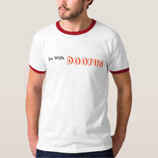 Camiseta Im com, Doofus
