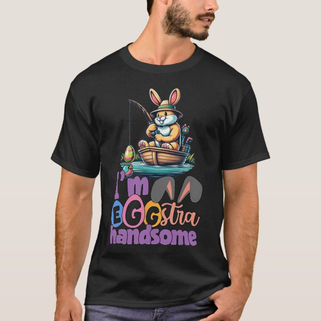 Camiseta Im Eggstra Handsome Bunny Fishing Byss Fish Easter (Frente)