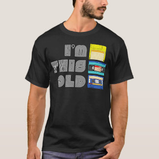 Camiseta Im Esta Antiga E Engraçada Fita De Disquete VHS Fi