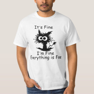 Camiseta I'm fine Sarcastic, i'm Fine Everything is Fine