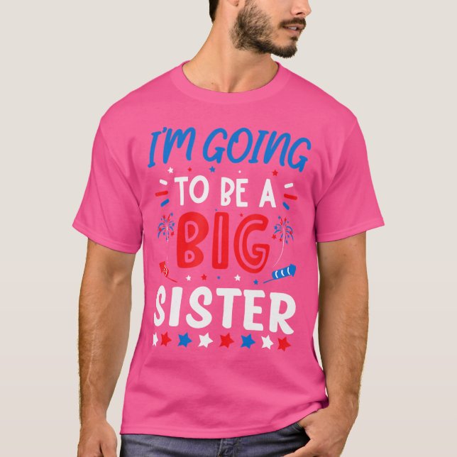Camiseta I'M Going To Be A Big Sister Gender Reveal Firewor (Frente)
