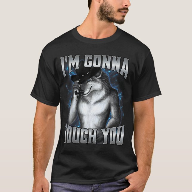 Camiseta I'm Gonna Touch You  (Frente)