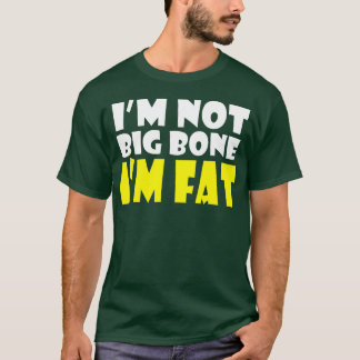 CAMISETA IM GORDO GRANDE OBESO GORDO E ORGULHO