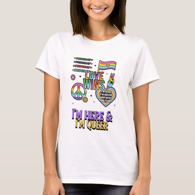 Camiseta I'm here & I'm queer (Frente)