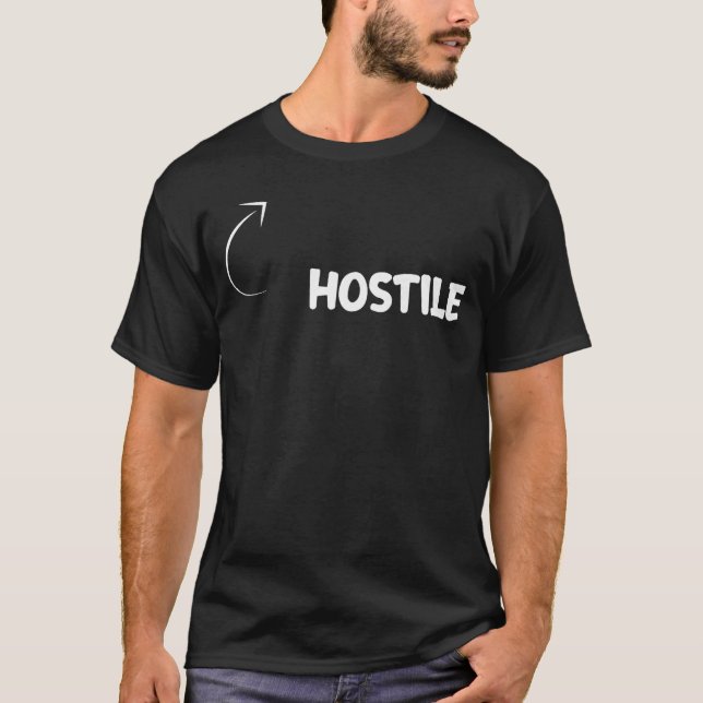 Camiseta Im Hostile Funny Personality Character Reference b (Frente)
