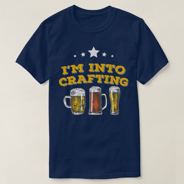 Camiseta I'M INTO CRAFTING  Craft Beer Microbrew Hops Funny (Frente do Design)
