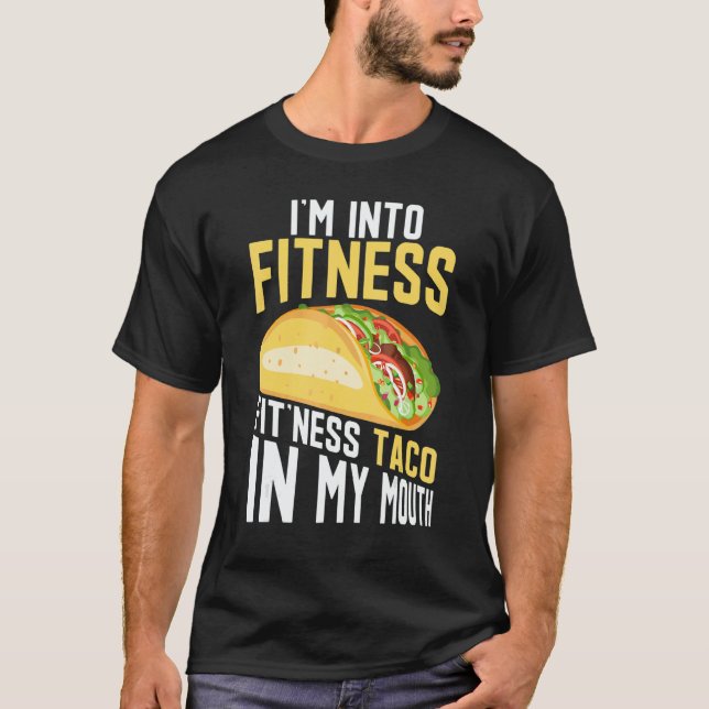 Camiseta I'm into Fitness Fit'ness Taco In My Mouth (Frente)