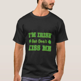 Camiseta Im Irish Não Me Beije Máscara De Dia de São Patríc