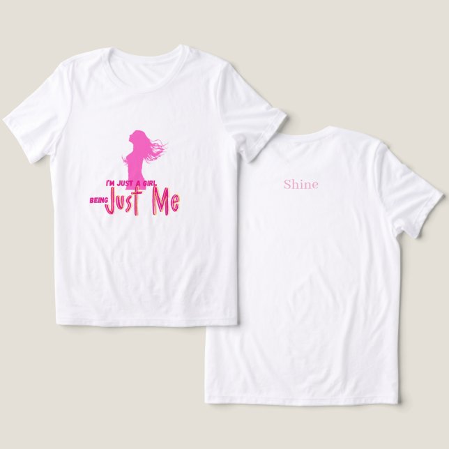 Camiseta I'm Just Girl (Design Frente e Verso)
