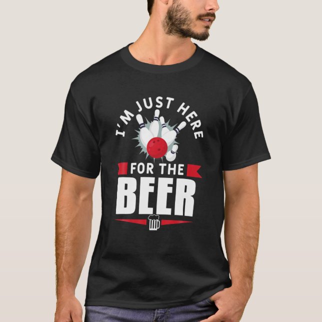 Camiseta I'm Just Here For The Beer Bowling Bowl Game (Frente)