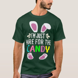 Camiseta Im Just Here For The Candy Funny Easter Egg Bunny