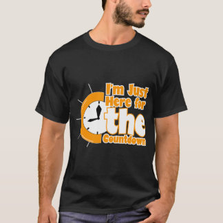 Camiseta "I'm Just Here for the Countdown" New Year Tee