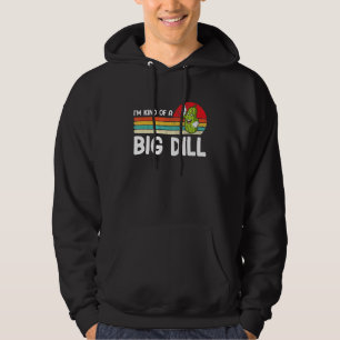Camiseta I'm Kind Of A Big Dill Tshirt Funny Pickl
