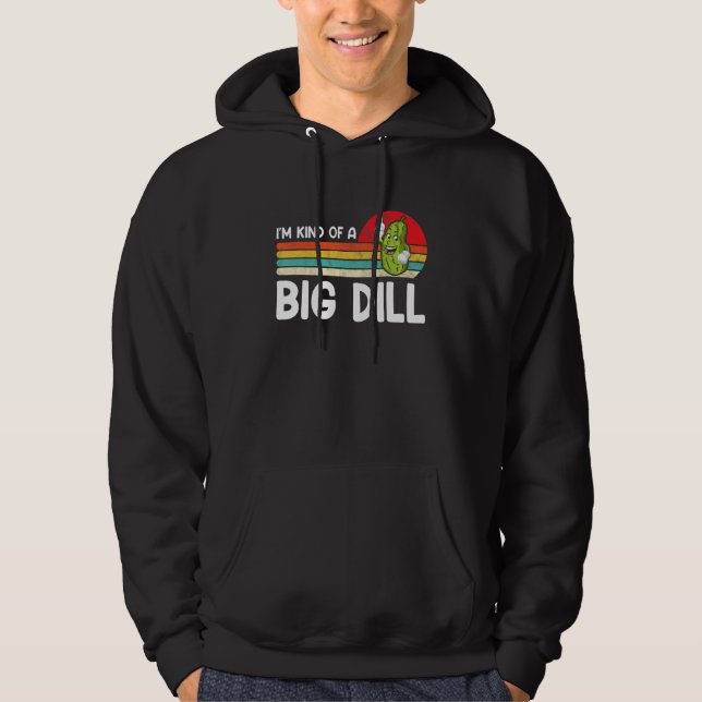 Camiseta I'm Kind Of A Big Dill Tshirt Funny Pickl (Frente)
