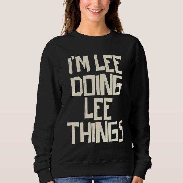 Camiseta I'm Lee doing Lee things (Frente)