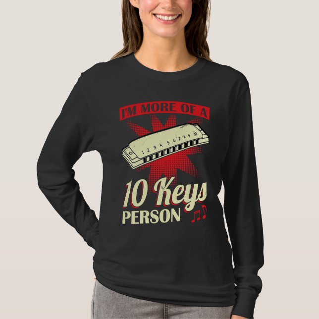 Camiseta I'm More Of A 10 Keys Person  Harmonica Player (Frente)