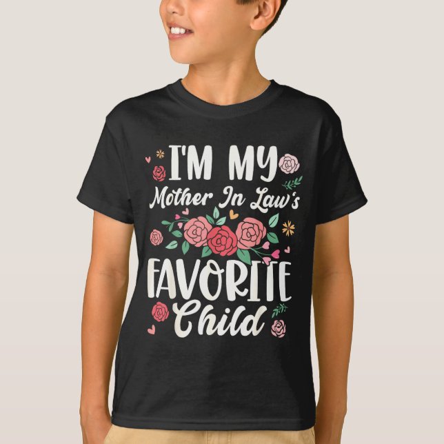 Camiseta I'm My Mother In Law's Favorite Child Funny Parent (Frente)