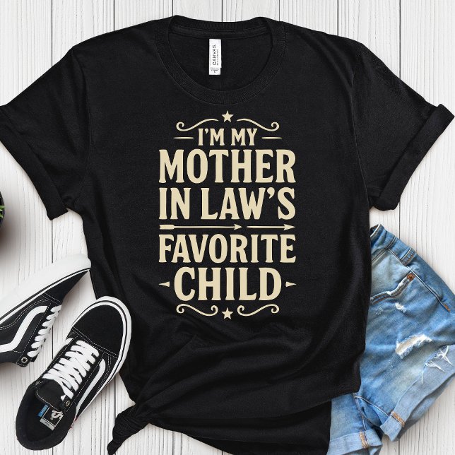 Camiseta I'm My Mother In-Laws Favorite Child - Mothers Day (Criador carregado)