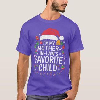 Camiseta Im My Mother In Laws Favorite Child Santa Mothers 