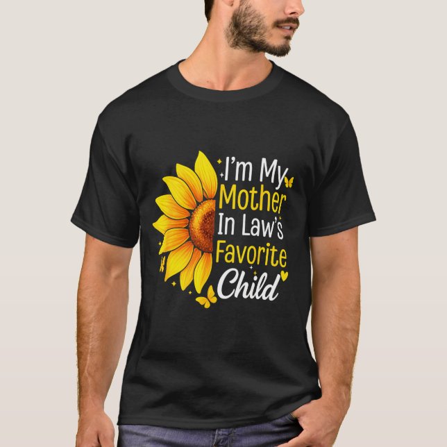 Camiseta I'm My Mother In Law's Favorite Child Sunflower Fu (Frente)