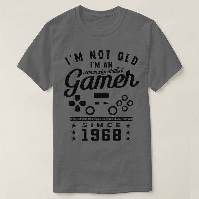 Camiseta Im Não Antigo Im Um Videogame De 1968Qualificado (Frente do Design)