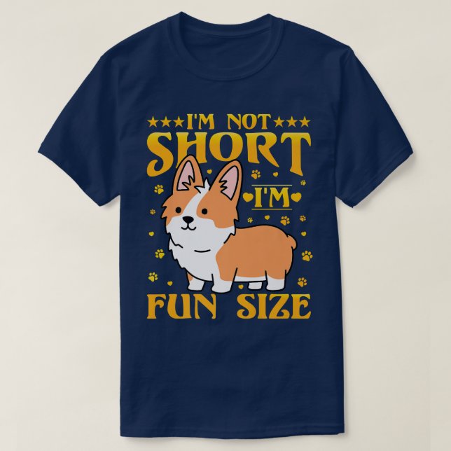 Camiseta Im Não Curto Tamanho De Diversão Im Corgi513 (Frente do Design)