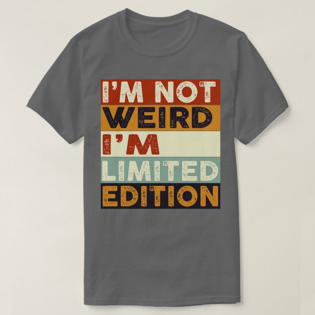 Camiseta Im Não Estranho Im Limited Edition (Frente do Design)