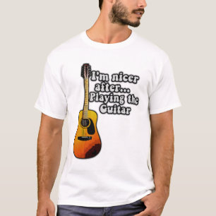 Camiseta I'm nicer after playing the guitar. vintage colors