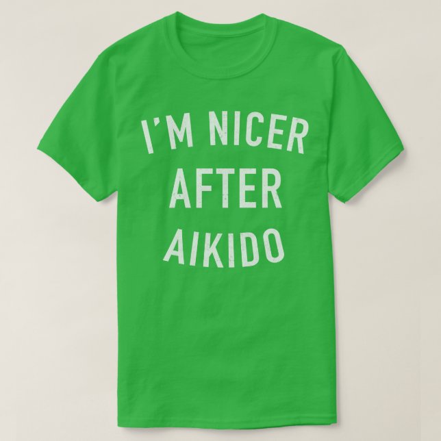 Camiseta Im Nicer Após Aikido 1 (Frente do Design)