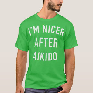 Camiseta Im Nicer Após Aikido 1