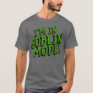 Camiseta Im no MODO GOBLIN