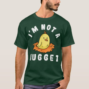 Camiseta Im Not a Nugget Animal Rights I Dont Eat My Homies