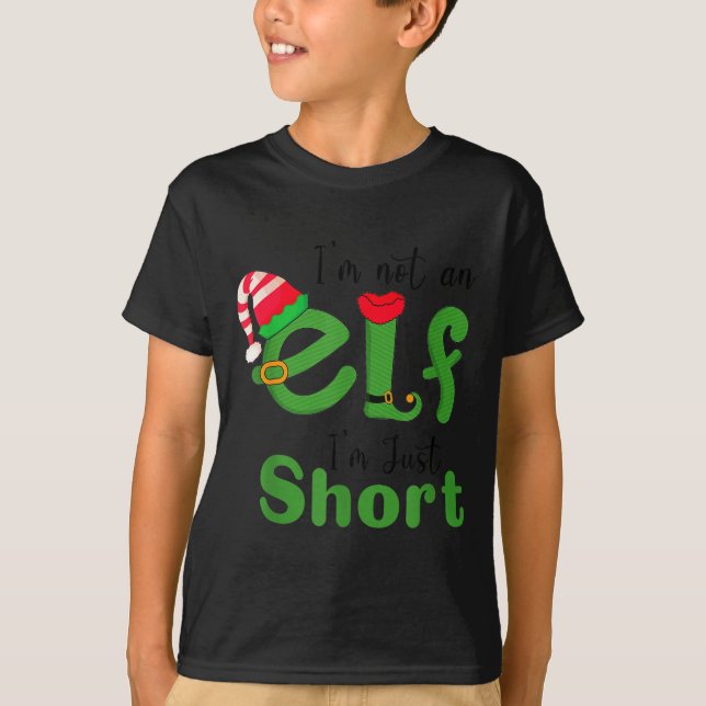 Camiseta .i'm Not An Elf Im Just Short,funny Christmas 2025 (Frente)