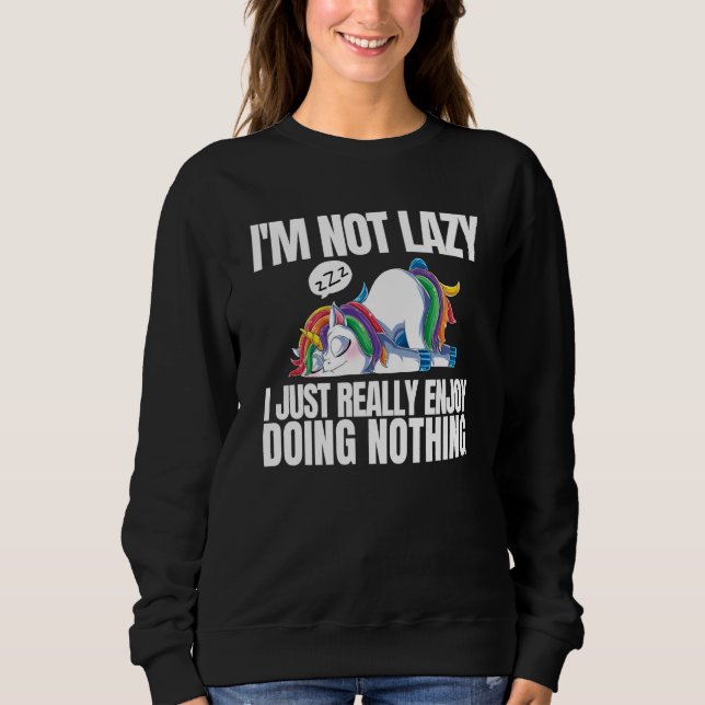 Camiseta I'm Not Lazy I'm Just Really Enjoy Doing Nothing U (Frente)
