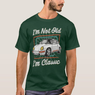 Camiseta Im Not Old Im Classic Cars Retro Vintage Look funn