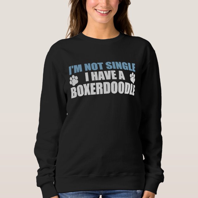 Camiseta I'm Not Single I Have A Boxerdoodle (Frente)